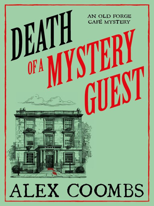 Title details for Death of a Mystery Guest by Alex Coombs - Available